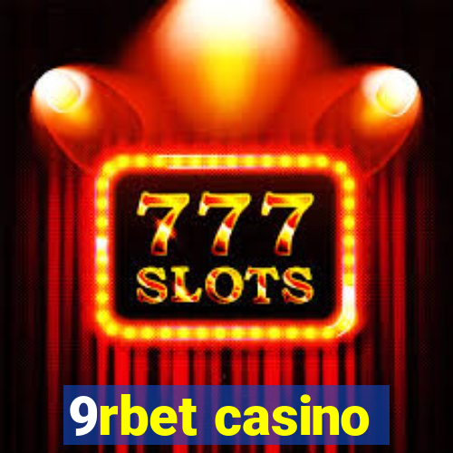 9rbet casino